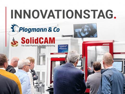 Innovationstag am 20. Juni 2024 mit SolidCAM und Plogmann & Co